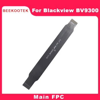 Нов оригинален Blackview BV9300 Main FPC Connect Mainboard Mother Cable flex FPC аксесоари за Blackview BV9300 смарт телефон